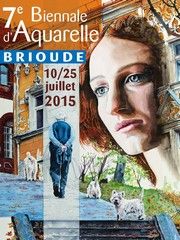 Biennale d'Aquarelle de Brioude. Du 10 au 25 juillet 2015 à Brioude. Haute-Loire. 
